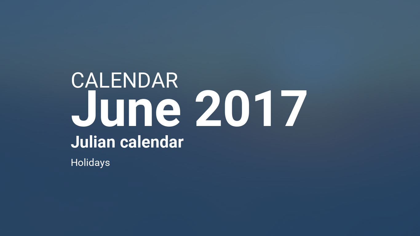june-2017-calendar-julian-calendar